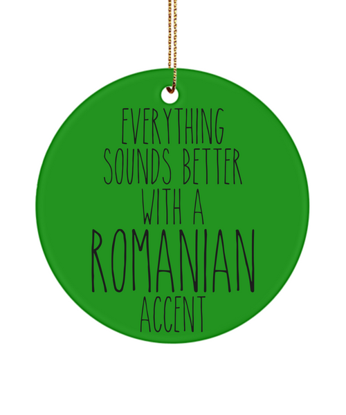 Romania Ornament, Romanian Gifts, Everything Sounds Better With A Romanian Accent Christmas Tree Ornament