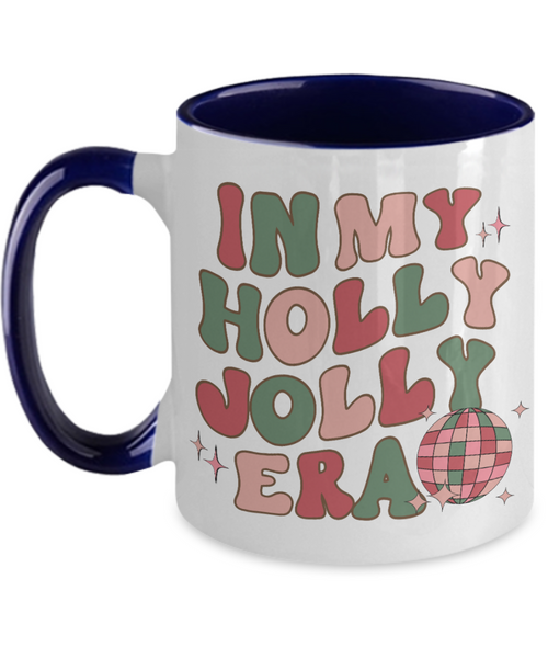 In My Holly Jolly Era Mug Holly Jolly Vibes Retro Groovy Two-Tone Coffee Cup