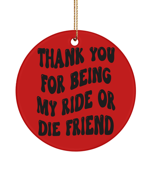 Best Friend Ornament, Ride Or Die Gift, Ride Or Die Friend, Ride Or Die Gifts, Best Friends Ornament