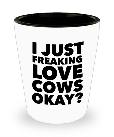 Cow Shot Glass Cow Themed Gifts for Adults - I Just Freaking Love Cows Okay? Funny Ceramic Shot Glasses with Cows