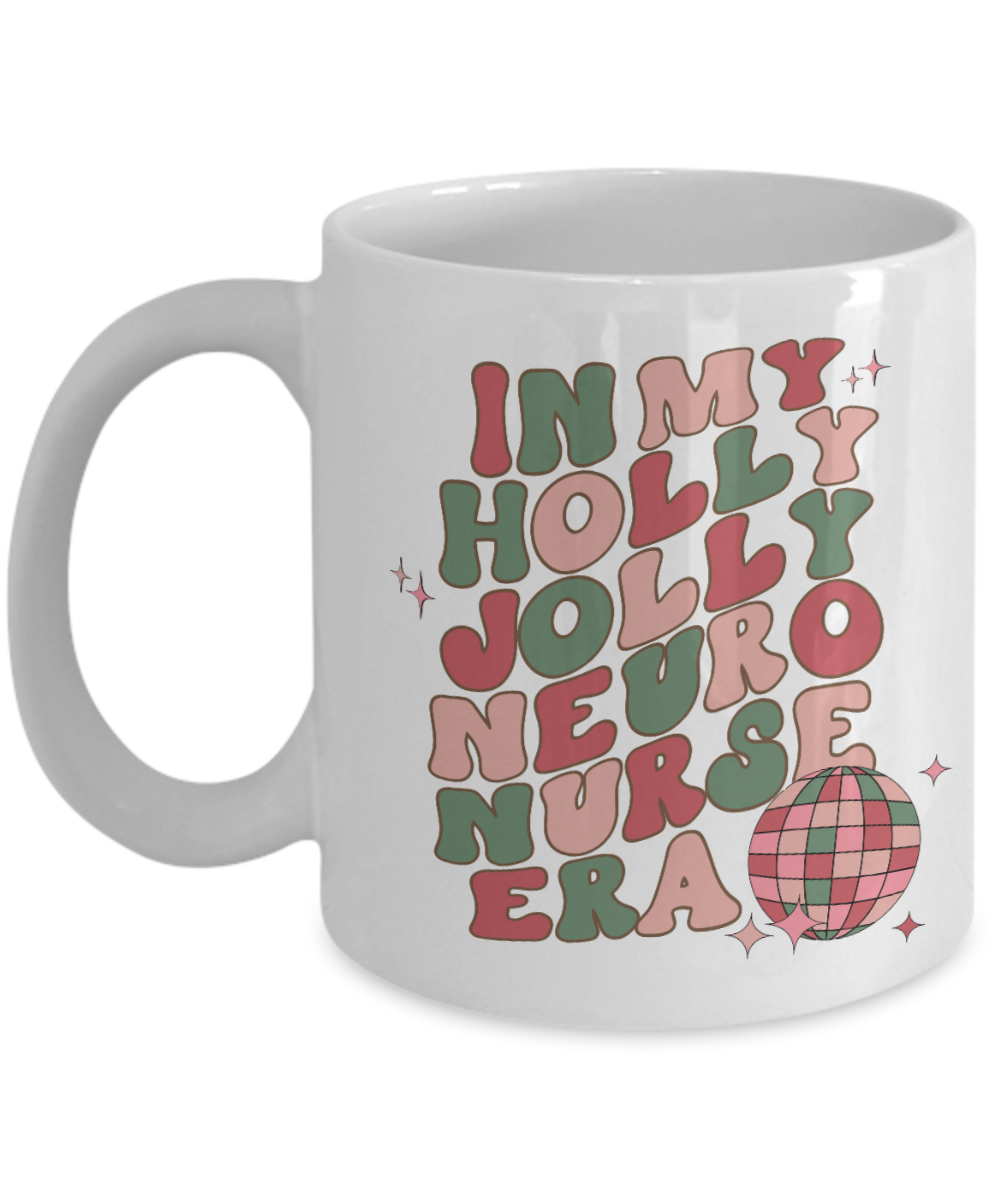 Neuro Nurse Gift, Neurology Nurse, Neurologist, Neuroscience Nurse, Eeg, Brain Nurse, Holly Jolly Era Mug Coffee Cup