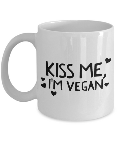 Vegan Gifts - Vegan Mug - Kiss Me, I'm Vegan Coffee and Tea Cup-Cute But Rude