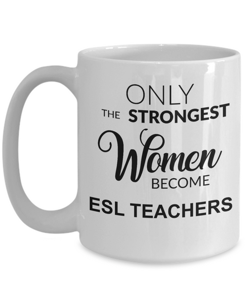 ESL Teacher, Esl Gifts, Back to School, English Teacher Gift, ESL Mug Coffee Cup Gift for Women