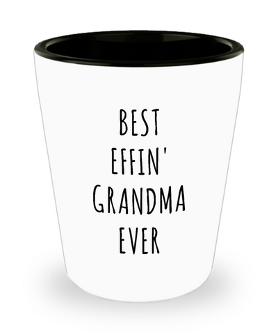 Best Effin Grandma Ever Funny Ceramic Shot Glass Gifts for Grandmas