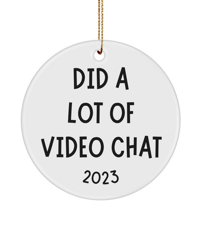 Long Distance Relationship Gift for Boyfriend, Gift for Girlfriend, New Relationship Gifts, Online Relationship, 2023 Ornament, Did a Lot of Video Chat