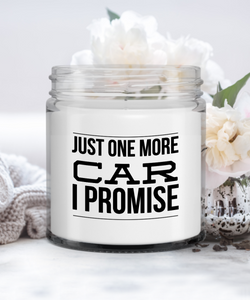 Car Collector Gift Just One More Car I Promise Candle Vanilla Scented Soy Wax Blend 9 oz. with Lid