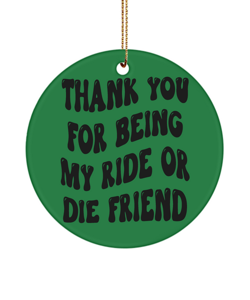 Best Friend Ornament, Ride Or Die Gift, Ride Or Die Friend, Ride Or Die Gifts, Best Friends Ornament