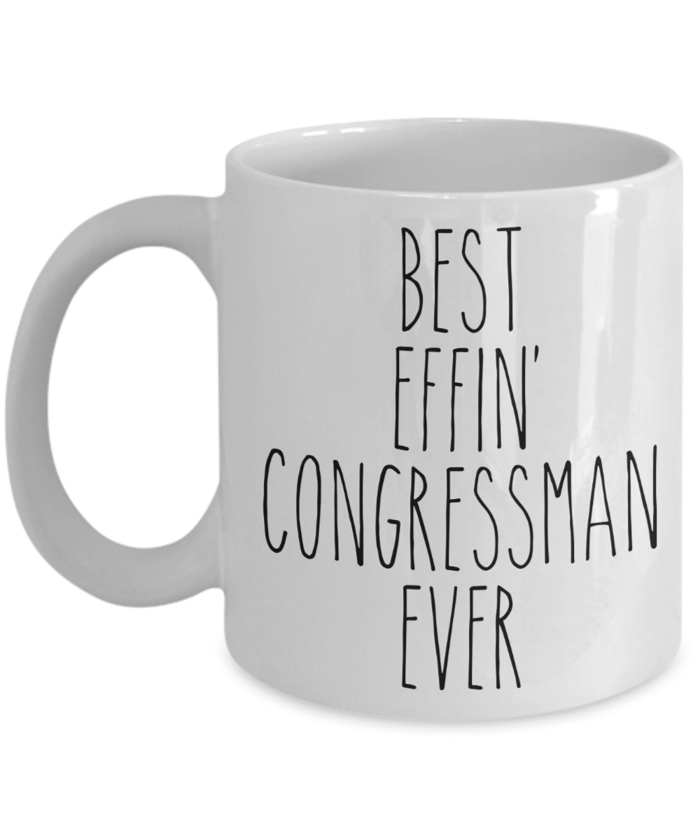 Gift For Congressman Best Effin' Congressman Ever Mug Coffee Cup Funny Coworker Gifts