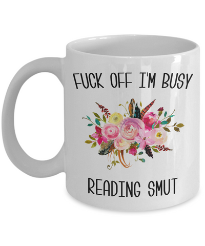 Smut Reader, Romance Reader, Smut Books, Smut Book, Book Smut Mug Coffee Cup