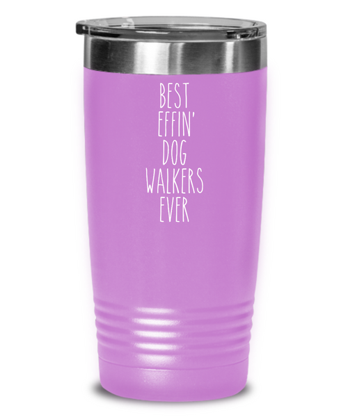 Gift For Dog Walkers Best Effin' Dog Walkers Ever Insulated Drink Tumbler Travel Cup Funny Coworker Gifts