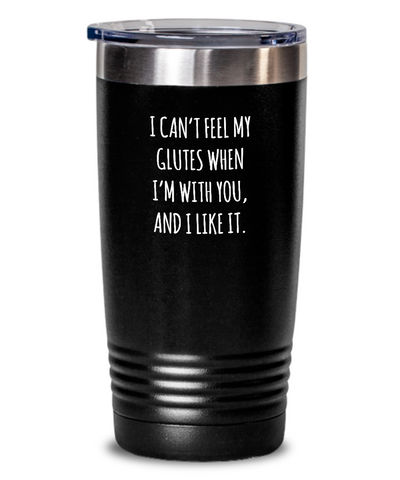 I Can't Feel My Glutes 32 oz Water Bottle Insulated Drink Tumbler Travel Cup Funny Coworker Gifts