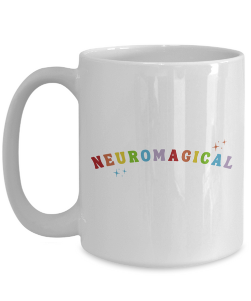 Neurodivergent, Neurodiversity Mug, Autism Mug, Autism Acceptance, ADHD Mug, Autism Month, Neuromagical Coffee Cup