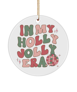 In My Holly Jolly Era Ornament Holly Jolly Vibes Retro Groovy Ceramic Christmas Tree Ornament