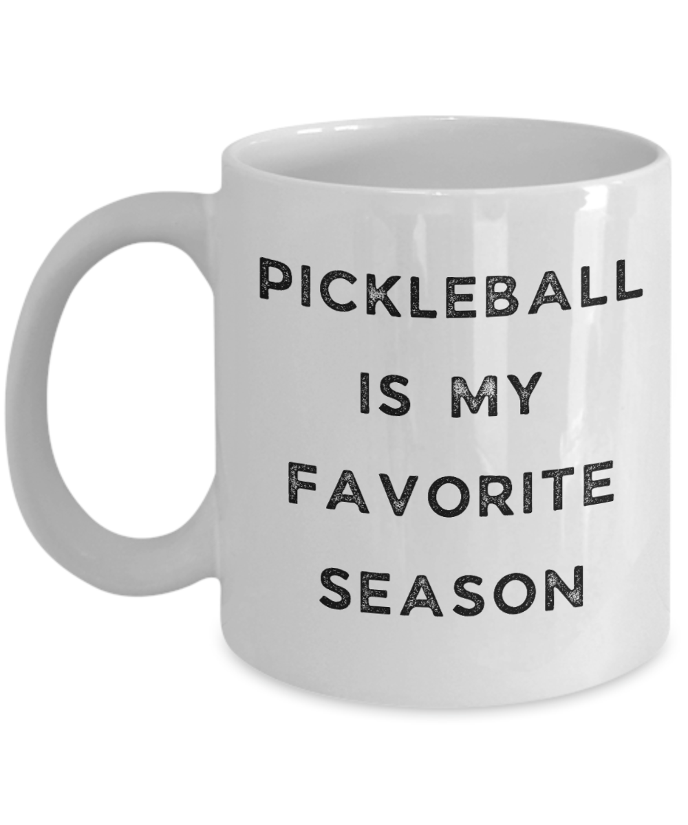 Pickleball Mug, Pickleball Dad, Funny Pickleball Gift, Pickleball is My Favorite Season Coffee Cup