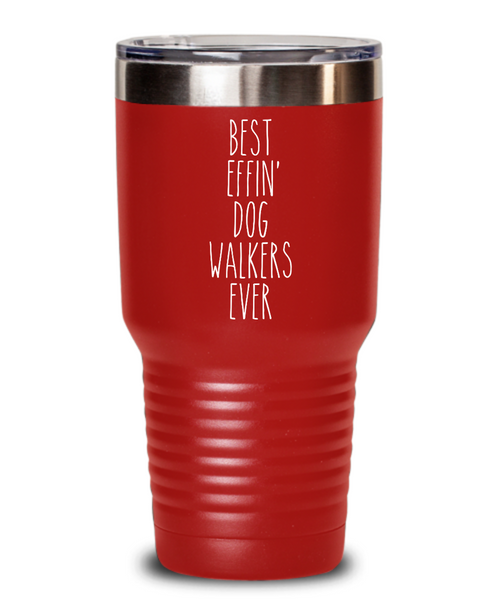 Gift For Dog Walkers Best Effin' Dog Walkers Ever Insulated Drink Tumbler Travel Cup Funny Coworker Gifts