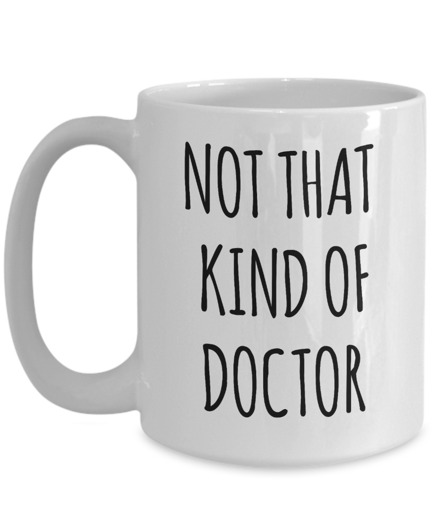 Phd Graduation Gift for Phd Graduate Mug Funny Doctor Gift for Him or ...