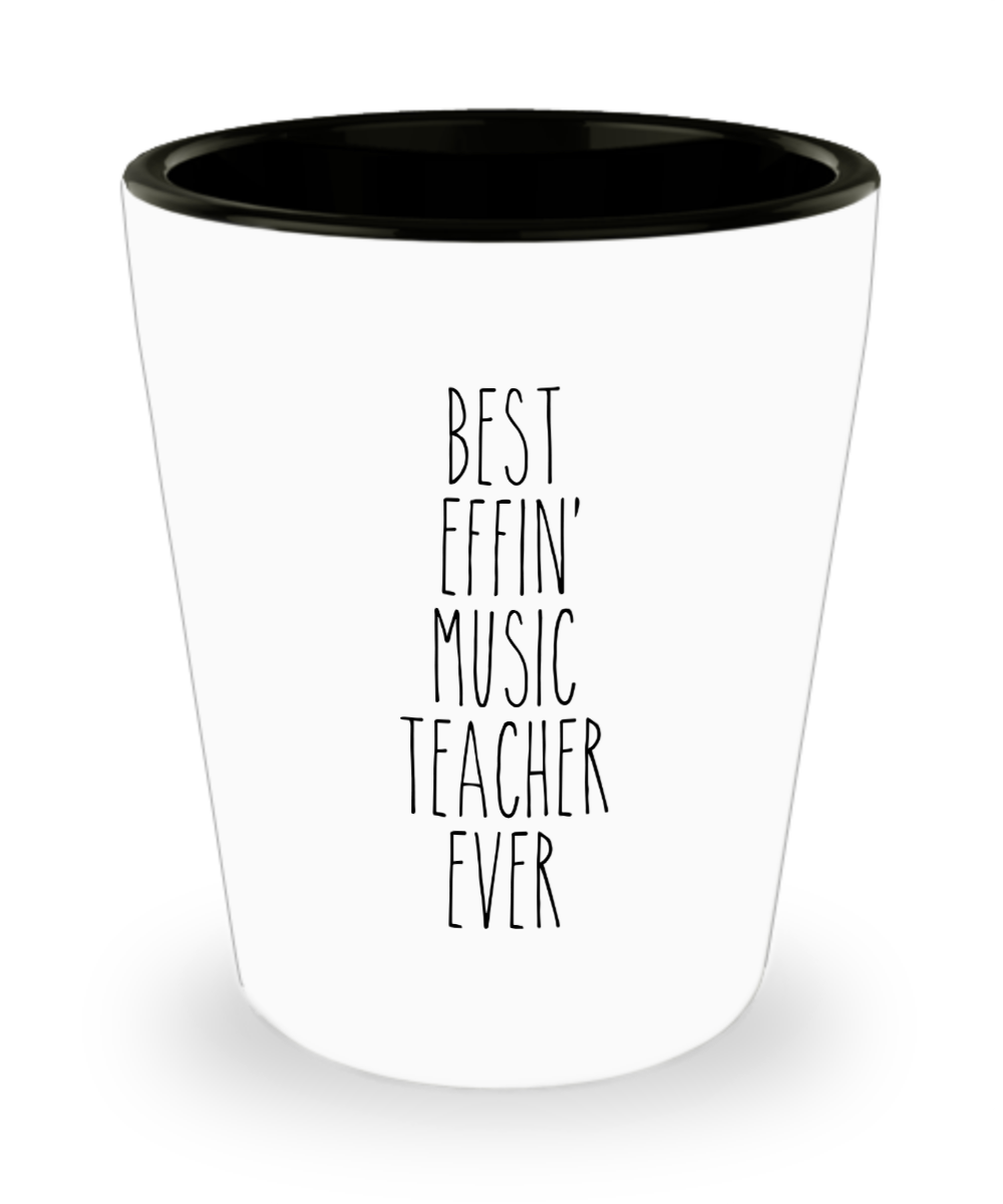 Gift For Music Teacher Best Effin' Music Teacher Ever Ceramic Shot Glass Funny Coworker Gifts