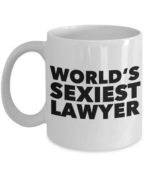 World's Sexiest Lawyer Mug Ceramic Coffee Cup Gifts for Lawyers-Cute But Rude