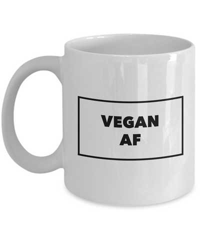 Vegan Mug - Vegan AF Coffee Cup - Vegan Gifts - Gifts for Vegans - Vegan Gift Ideas-Cute But Rude