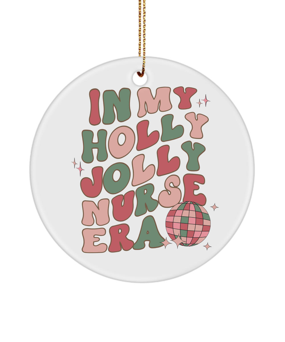 In My Holly Jolly Nurse Era, Holly Jolly Vibes, Holly Jolly Era, RN Gift for Nurse, Retro Ceramic Christmas Tree Ornament