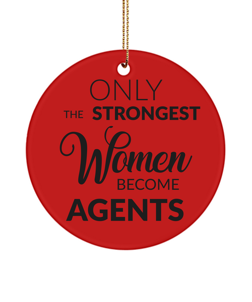 Talent Agent Only The Strongest Women Become Agents Ceramic Christmas Tree Ornament