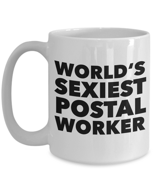 World's Sexiest Postal Worker Mug Retirement Gifts Ceramic Coffee Cup-Cute But Rude