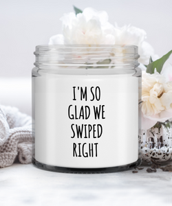 Boyfriend Gift I'm So Glad We Swiped Right Candle Vanilla Scented Soy Wax Blend 9 oz. with Lid