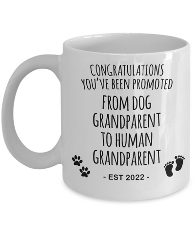 Baby Announcement Dog Grandparent to Human Grandparent Est 2022 Mug Coffee Cup Funny Gift