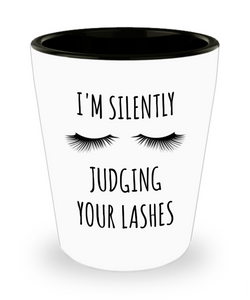 Lash Tech Gift Lashes Technician Eyelash Artist Gifts I'm Silently Judging Your Lashes Ceramic Shot Glass