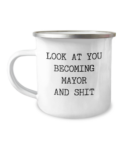 Becoming Mayor Camping Mug Coffee Cup Funny Coworker Gifts