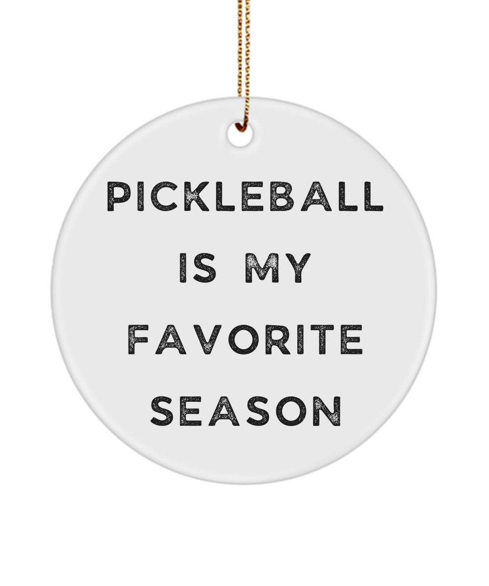 Pickleball Ornament, Cute Pickleball Gift, Pickleball Gifts, Pickleball Kitchen, Dink, Pickleball is My Favorite Season Christmas Ornament