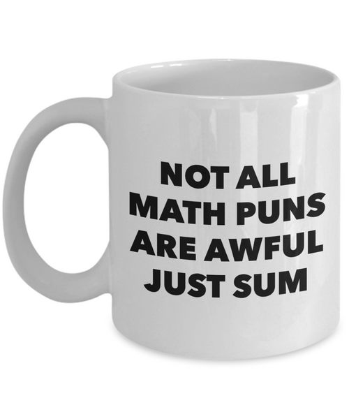 Math Pun Mug Puns Coffee Cup Gifts-Cute But Rude