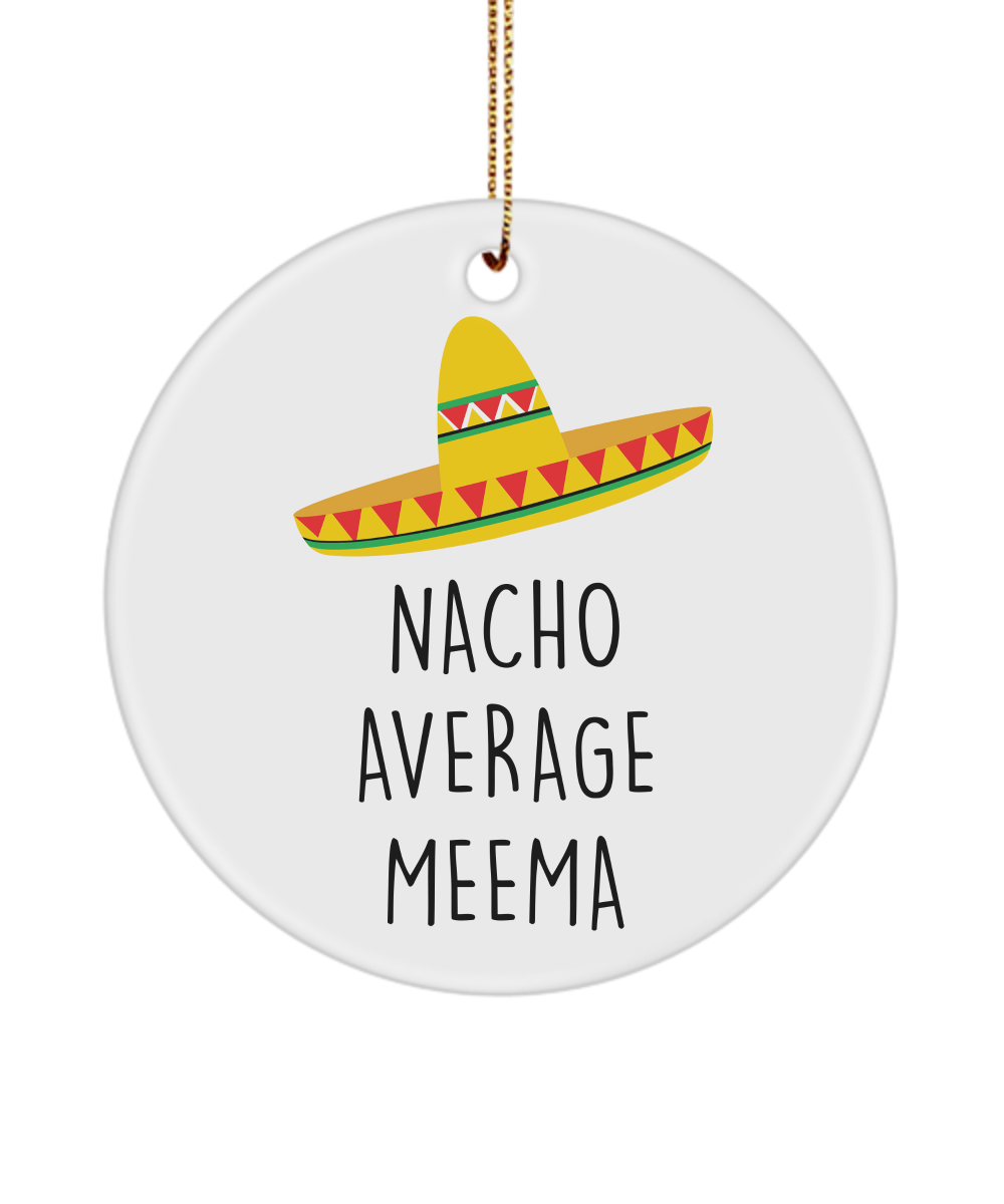 Meema Gift, Meema Ornament, Gift From Grandkids, Nacho Average Meema Ornament