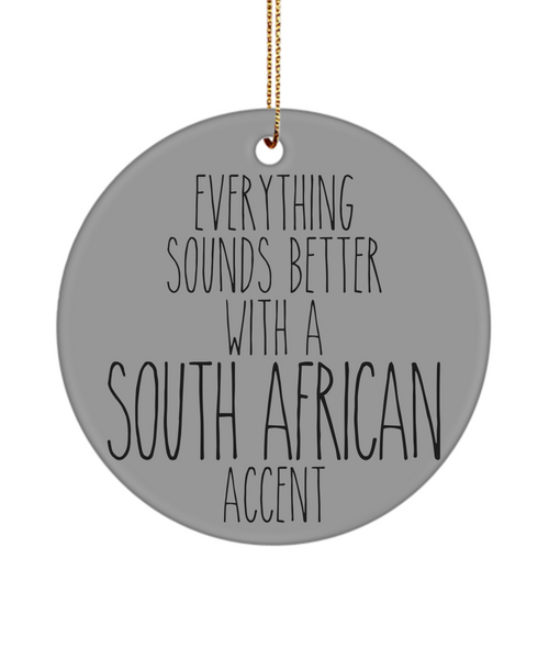 South Africa Ornament Everything Sounds Better With A South African Accent Christmas Tree Ornament