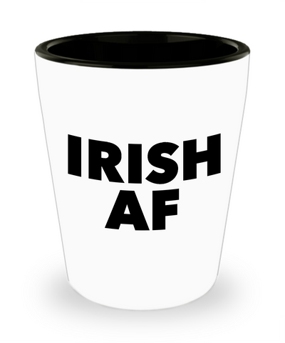 Irish AF Irish Themed Shot Glasses Ceramic Shot Glass