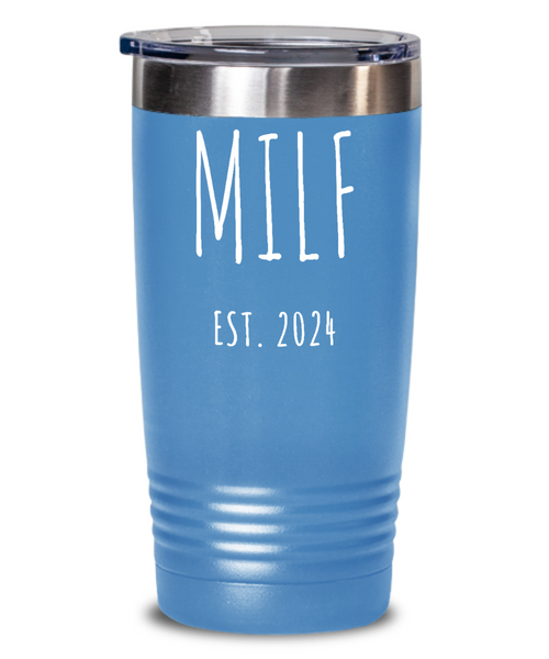 First Time Mom Gift, Postpartum Gift, New Mom Gift, MILF Est 2024, Push Present, Mother's Day Tumbler