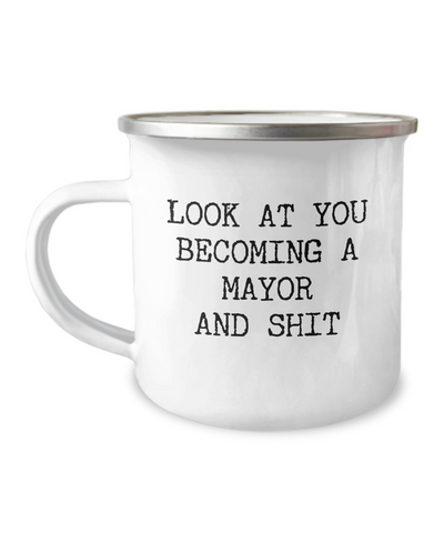 Becoming A Mayor Camping Mug Coffee Cup Funny Coworker Gifts