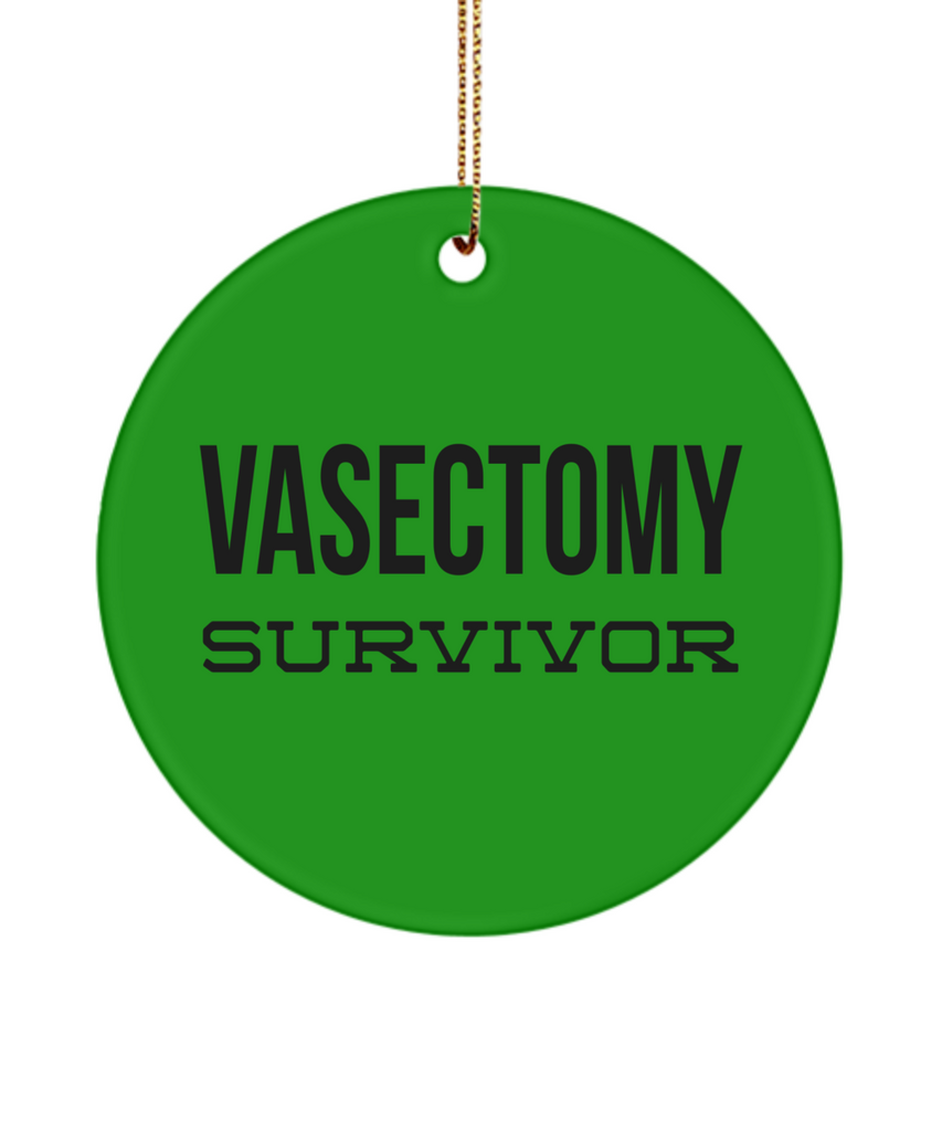 Vasectomy Survivor Funny Ceramic Christmas Tree Ornament – Cute But Rude