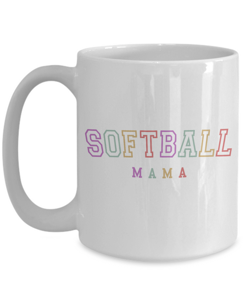 Softball Mama, Softball Mom, Softball Mug, Softball Cup, Softball Coach Gift, Softball Mom Mug, Gift for Mom, Mother's Day