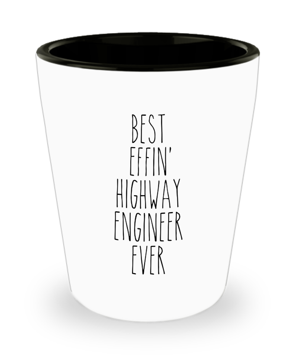 Gift For Highway Engineer Best Effin' Highway Engineer Ever Ceramic Shot Glass Funny Coworker Gifts