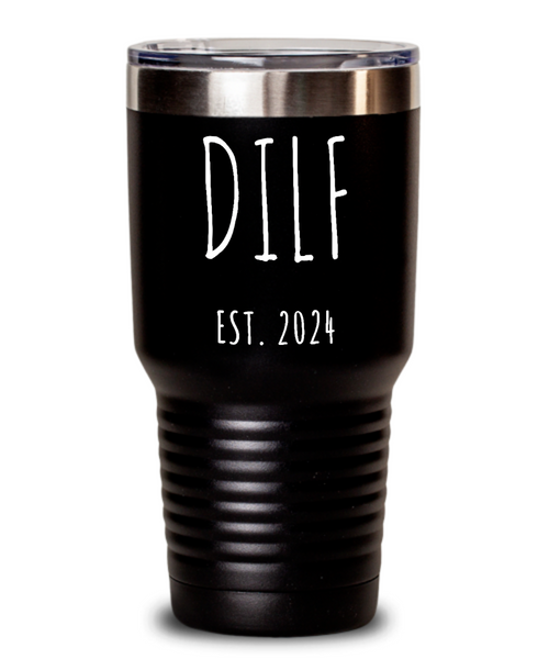 First Time Dad Gift, New Dad Gift, DILF Est 2024, Father's Day Tumbler