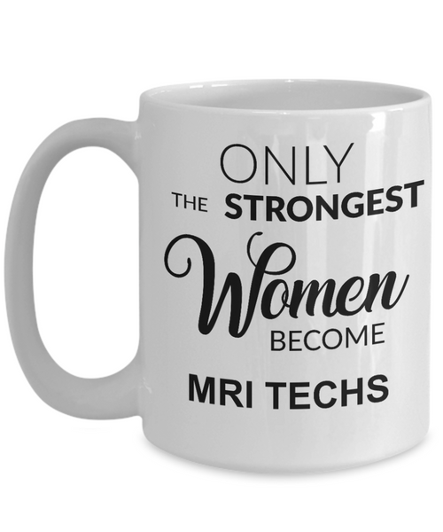 MRI Tech Gift, Mri Tech Mug, Mri Tech Cup, Mri Technician, Mri Tech Gifts for Women