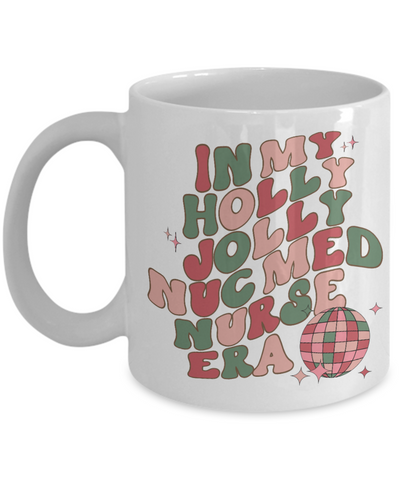 Nuc Med Tech, Radiology, Nuclear Medicine, NM Gift, NMT Gift, NM, Holly Jolly Era Mug Coffee Cup