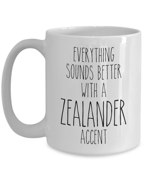 New Zealand Mug Everything Sounds Better with a Zealander Accent Coffee Cup Gift