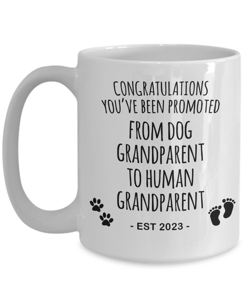 Baby Announcement Dog Grandparent to Human Grandparent Est 2023 Mug Coffee Cup Funny Gift