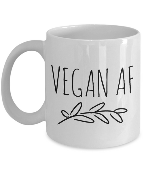 Vegan Mug - Vegan AF Coffee Cup - Vegan Gifts-Cute But Rude