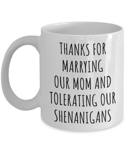 Step Dad Gift, Stepdad Gift, Stepdad Gifts, Gift for Stepdad, Stepdad Mug, Stepdad Fathers Day, Tolerating OUR Shenanigans Coffee Cup