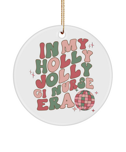 Gi Nurse Gift, Gastro Nurse, Endo Nurse, Endoscopy Nurse, Gastroenterologist, Colonoscopy Endoscopy Rn, Holly Jolly Era, Ornament