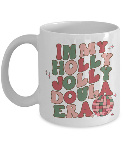 Doula Gift, Postpartum Doula, Midwife Gift, Midwife Mug, In My Holly Jolly Doula Era Retro Coffee Cup