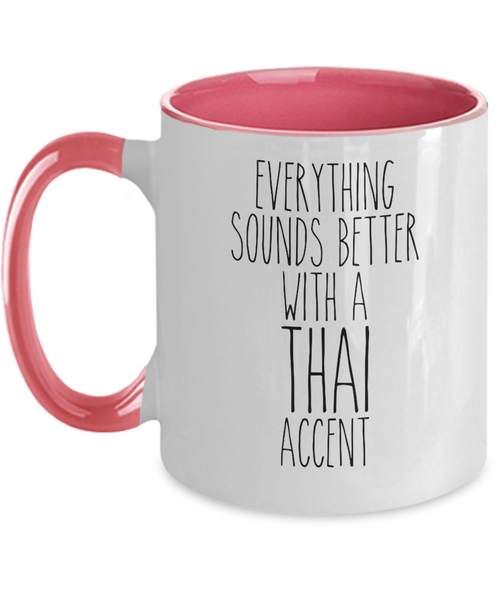 Thailand Mug, Everything Sounds Better with a Thai Accent Coffee Cup Colored Mugs